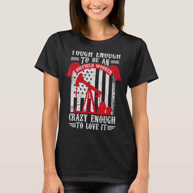 Ölfeld-Ölbohrplattform - Fracking Oilfield W T-Shirt (Vorderseite)