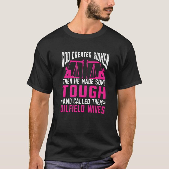 Ölfeld Ölförderstelle Müll Freundin Ölförderstelle T-Shirt (Vorderseite)