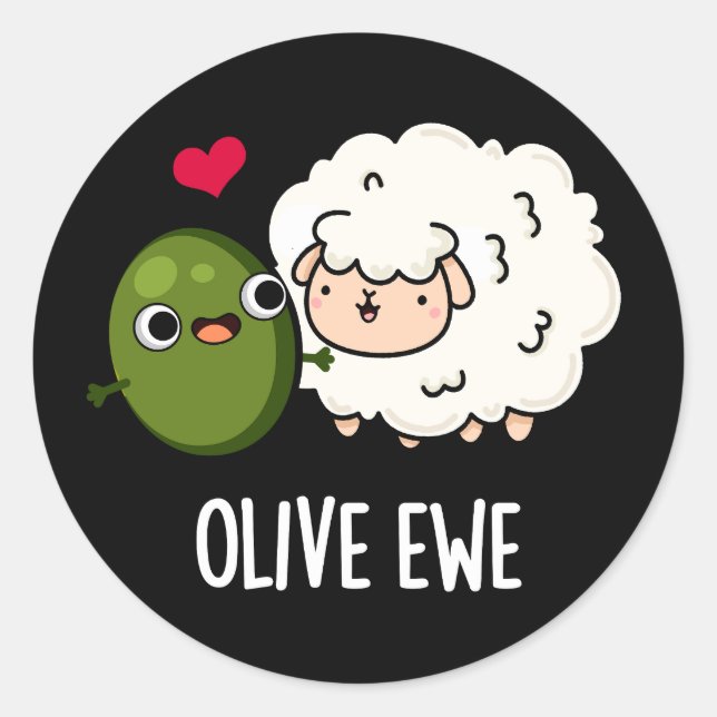 Olive Ewe Funny Liebe Puck Dark BG Runder Aufkleber (Vorderseite)