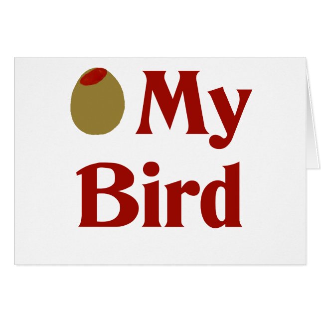 Olive (i-Liebe) mein Vogel (Vorderseite (Horizontal))