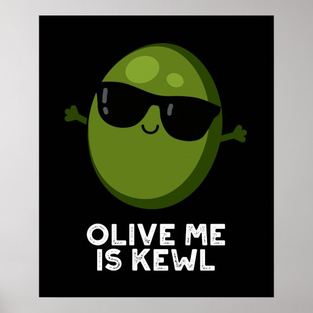 Olive Me is Kewl Cool Olive Puppe Dark BG Poster (Vorne)