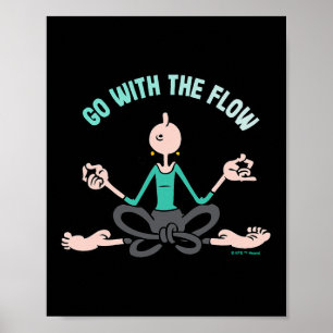 Olive Oyl go With The Flow' Yoga Für den Tag der M Poster