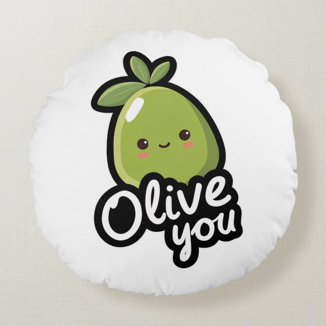 Olive You – Cute Kawaii Olive Pun Design Rundes Kissen (Vorderseite)