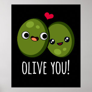 Olive You Funny Liebe Puff Dark BG Poster
