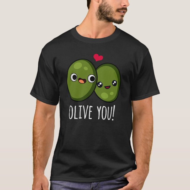 Olive You Funny Liebe Puff Dark BG T-Shirt (Vorderseite)