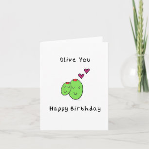 Olive You Happy Birthday Card Karte