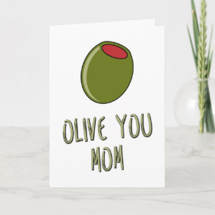 Olive You Mama, Pun, Mama Geburtstag, Muttertag Karte