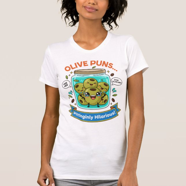Olive You – Puns That Stick T-Shirt (Vorderseite)