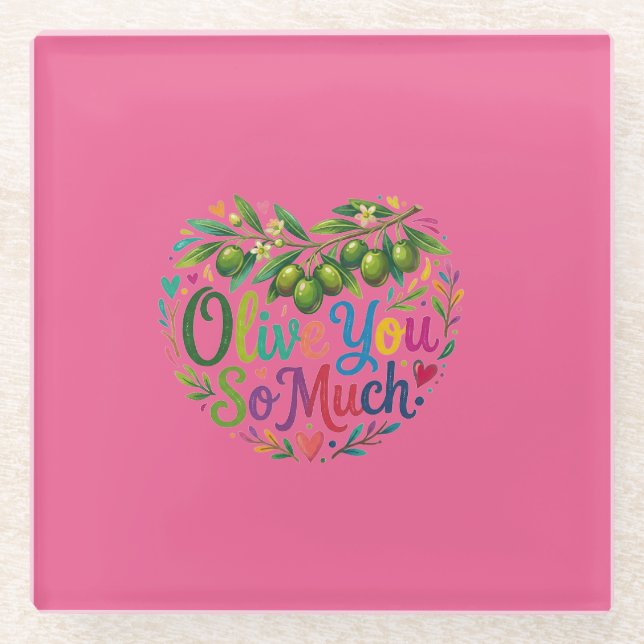 Olive You So Much T-Shirt Glasuntersetzer (Vorderseite)
