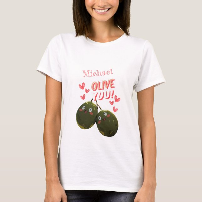 Olive You Two Olive Hearts T-Shirt (Vorderseite)