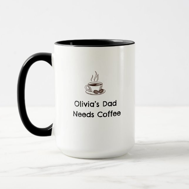 Olivia's Dad | Custom Name Parent Gift Tasse (Links)