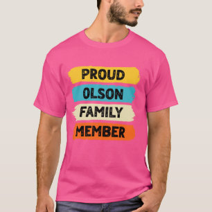 Olson Surname Proud Familienmitglied Olson T-Shirt