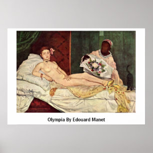 Olympia von Edouard Manet Poster
