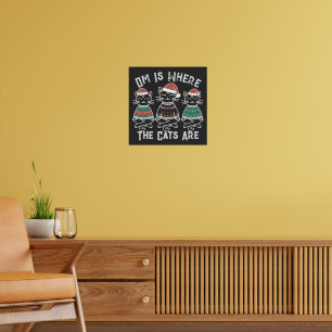 Om ist, wo die Katzen Feiertag sind Poster