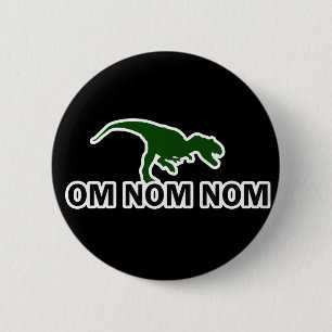 Om Nom Nom Dinosaur Rawr ist Hunger Button