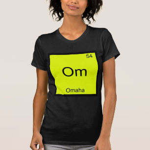 Om - Omaha City Chemistry Element Symbol T-Shirt