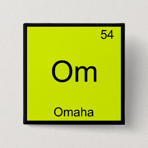Om - Omaha City Chemistry Element Symbol T-Shirt Button