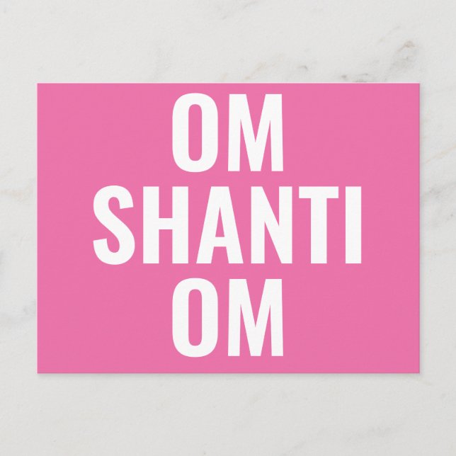 Om Shanti Om Pink White Sanskrit Mantra Postkarte (Vorderseite)