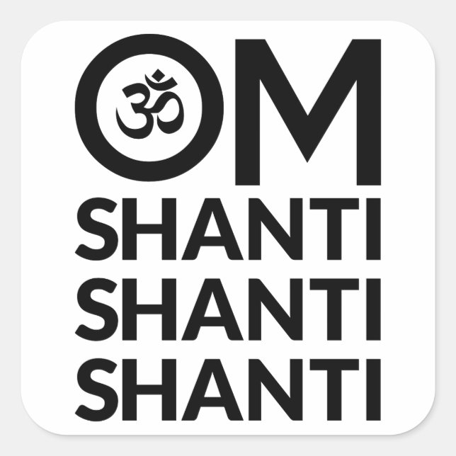 Om Shanti Quadratischer Aufkleber (Vorderseite)