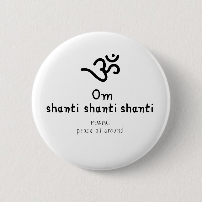 Om Shanti Shanti Shanti - sanskrit quote Button (Vorderseite)