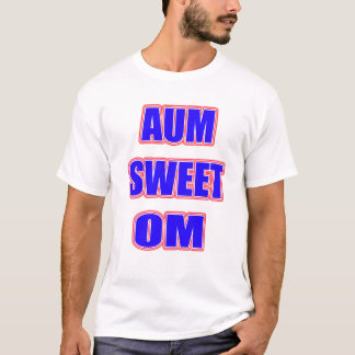 OM SWEET OM2 T-Shirt