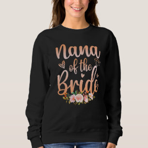 Oma der Braut  Hochzeitsdusche  Frauen Sweatshirt
