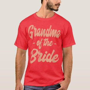 Oma der Bride - Bachelorette-Vorschlagsgruppe T-Shirt