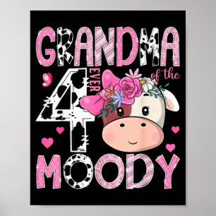 Oma der vier launischen 4. Geburtstags-Kuh Poster