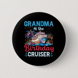 Oma des Geburtstags Cruiser Funny Cruise Geburt Button