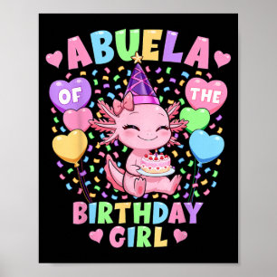 Oma des Geburtstagsmädchens-Shirt _ Axolotl 1. Poster