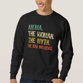 Oma Die Frau Der Mythos Der schlechte Einfluss Re Sweatshirt