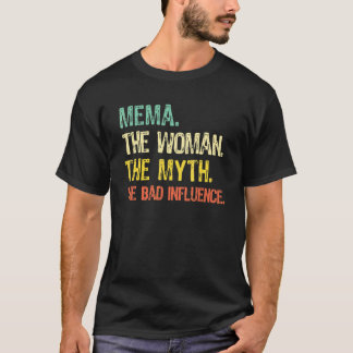 Oma Die Frau Der Mythos Der schlechte Einfluss Re T-Shirt