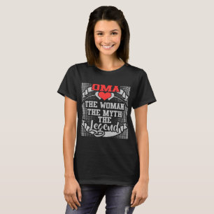 OMA DIE FRAU DIE MYTH DIE LEGENDE T-Shirt