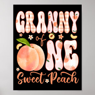 Oma eines süßen Pfirsichs zum 1. Geburtstag Mädche Poster