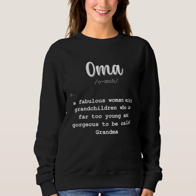Oma Grandmother Deutschland Germany Grandma Dutch  Sweatshirt (Vorderseite)