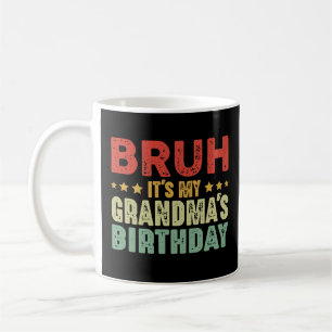 Oma hat Geburtstag Lustige Oma Kaffeetasse