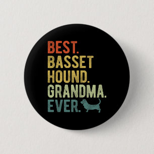 Oma Hund jemals Hunde Liebhaber Muttertag Button