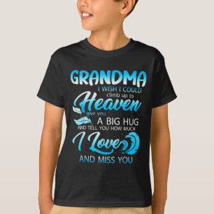 Oma ich liebe vermisse dich im Himmel gib eine gro T-Shirt