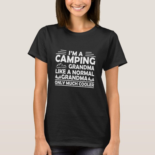 Oma Im A Camping Oma Campermutter T-Shirt (Vorderseite)