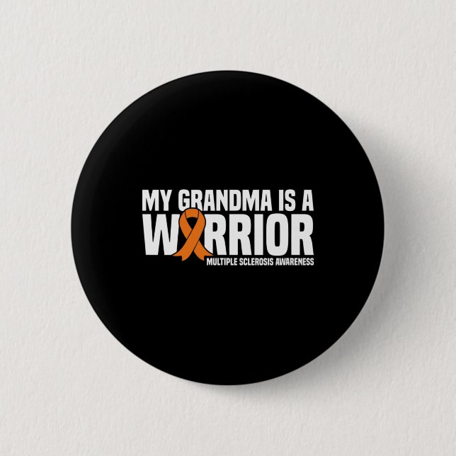 Oma ist eine Kriegerin Frau Multiple Sklerose Awar Button (Vorderseite)