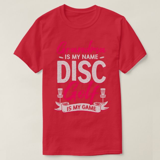 Oma ist mein Name Disk Golf ist mein Spiel T-Shirt (Design vorne)