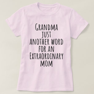 Oma ist nur ein anderes Wort für eine außergewöhnl T-Shirt
