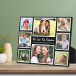 Oma Liebe Sie Fotocollage Schwarz Fotoplatte<br><div class="desc">Gib Oma einen Sake, den sie mit dieser Foto-Collage-Plakette schätze. Personalisieren Sie mit acht Fotos Enkelkinder, Kinder, Haustiere, etc. in weißen Rahmen auf schwarzem Hintergrund. Sie können den Ausdruck auch in "I Liebe You" oder "We Liebe You" anpassen, ob sie "Oma", "Nana", "Mommom" usw. genannt wird, und die Enkel hinzufügen,...</div>