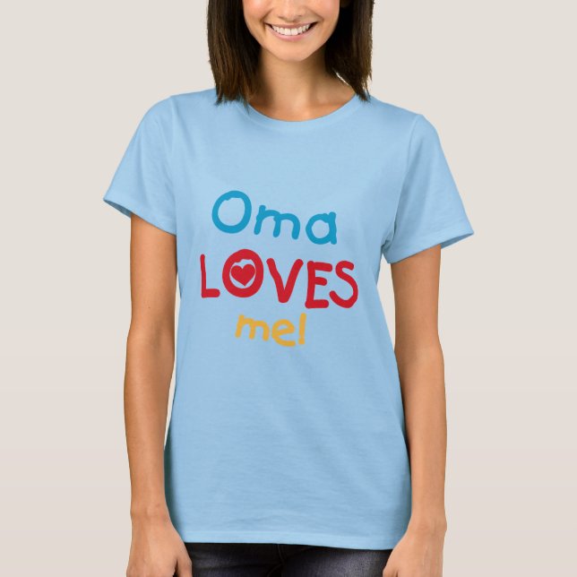 Oma Lieben Me T - Shirt und Geschenke (Vorderseite)