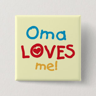 Oma Lieben Me T - Shirt und Geschenke Button