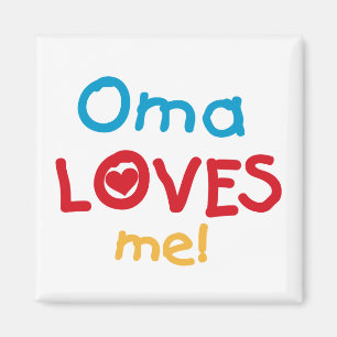 Oma Lieben Me T - Shirt und Geschenke Magnet