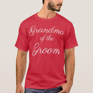 Oma of the Groom , White Script, Wedding & Bri T-Shirt