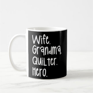 Oma Quilter Hero Quilting Seamstress Nähen Kaffeetasse