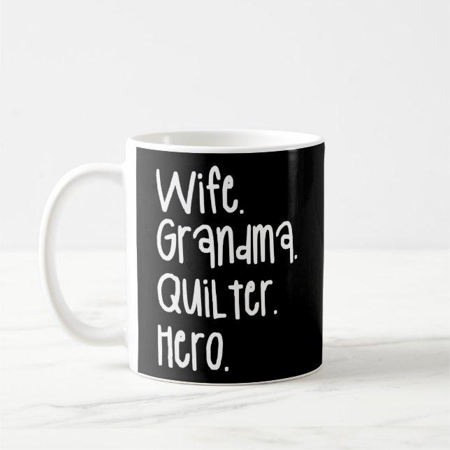 Oma Quilter Hero Quilting Seamstress Nähen Kaffeetasse (Links)