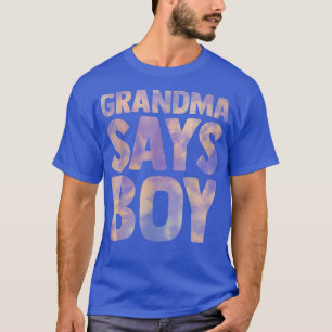 Oma sagt, Jungengeschlecht enthüllt Schwangerschaf T-Shirt